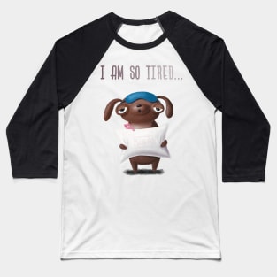 Tired dog sticker Baseball T-Shirt